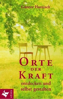 Orte der Kraft entdecken und selbst gestalten