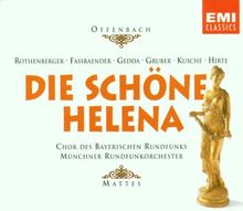 Offenbach: Die schöne Helena (Gesamtaufnahme) (deutsch) (Aufnahme München 1979)