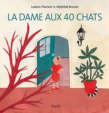 La dame aux 40 chats