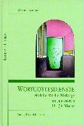 Wortgottesdienste, Modelle für die Werktage im Jahreskreis, 18.-34. Woche