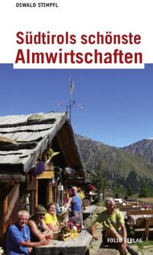 Südtirols schönste Almwirtschaften