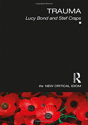 Trauma (The New Critical Idiom)