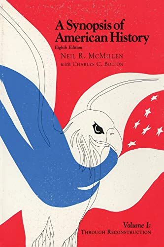 A Synopsis of American History: Through Reconstruction, Volume I, 8th Edition