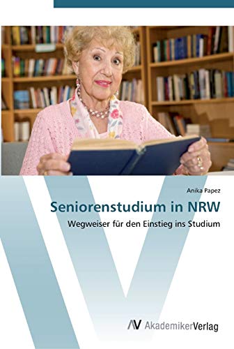 Seniorenstudium in NRW: Wegweiser für den Einstieg ins Studium