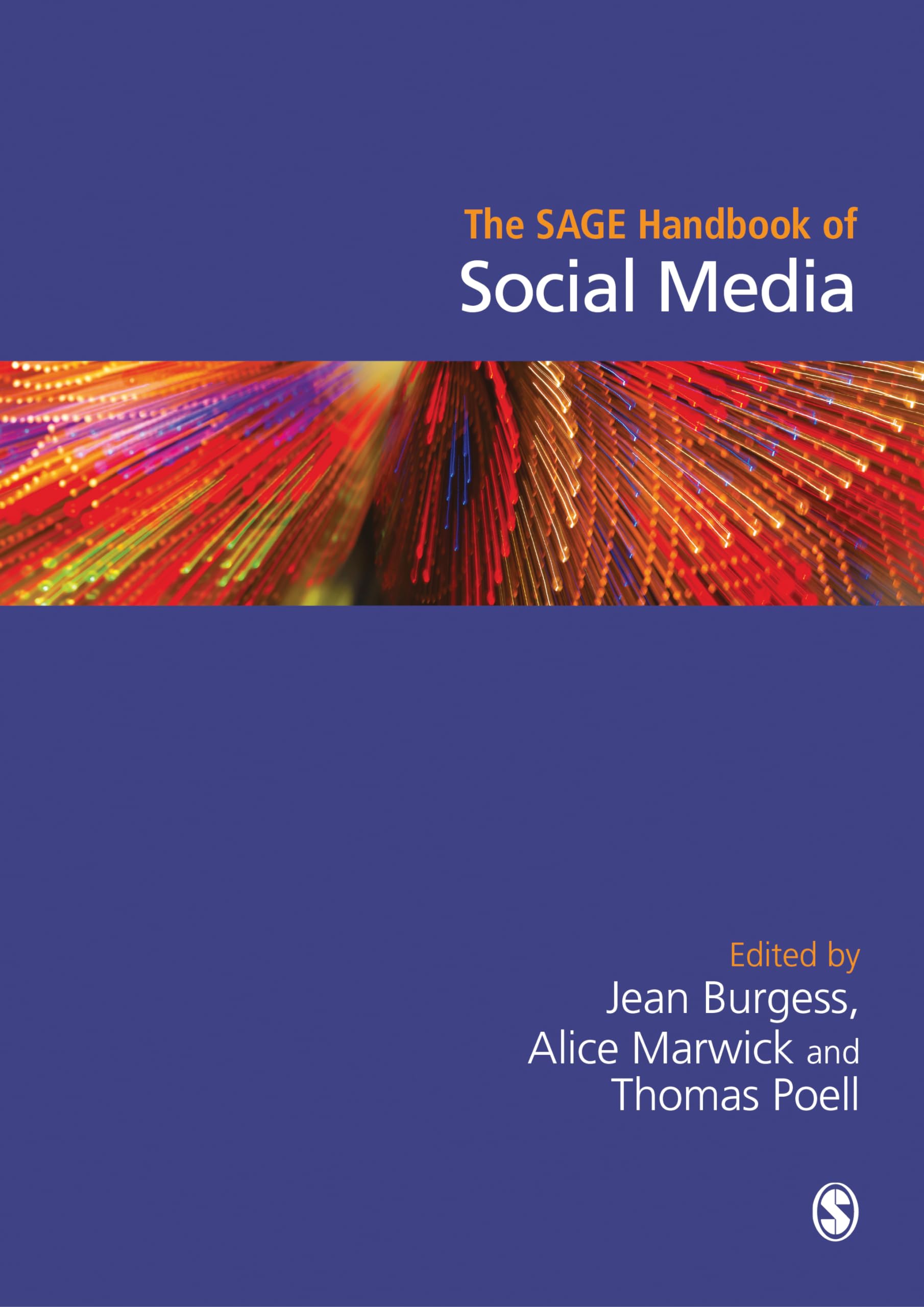 The SAGE Handbook of Social Media