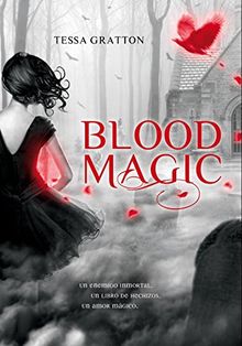 Blood magic (Ellas de Montena, Band 105270)