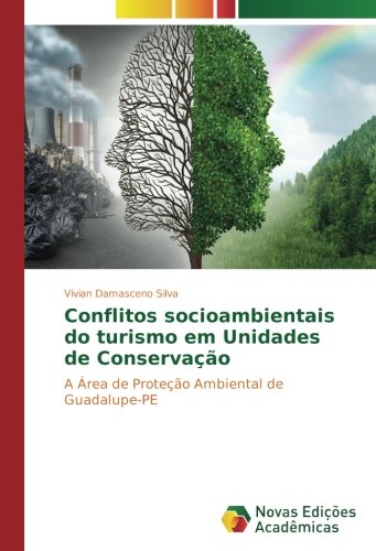Conflitos socioambientais do turismo em Unidades de Conservação: A Área de Proteção Ambiental de Guadalupe-PE
