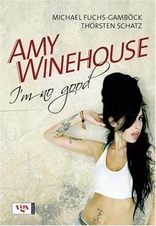 Amy Winehouse: I'm no good