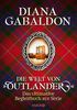 Die Welt von "Outlander": Das ultimative Begleitbuch zur Serie
