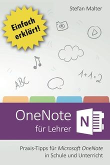 OneNote für Lehrer: Praxis-Tipps für Microsoft OneNote in Schule und Unterricht
