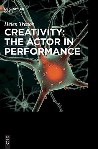 Creativity: the Actor in Performance