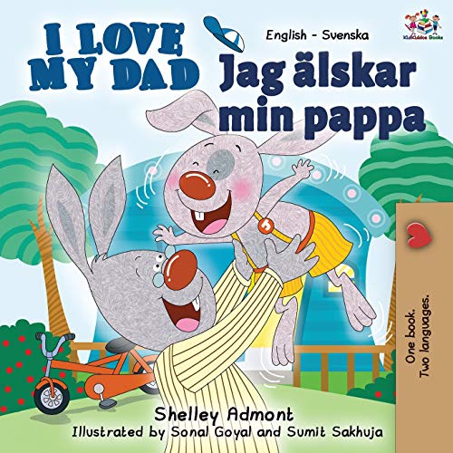 I Love My Dad (English Swedish Bilingual Book) (English Swedish Bilingual Collection)