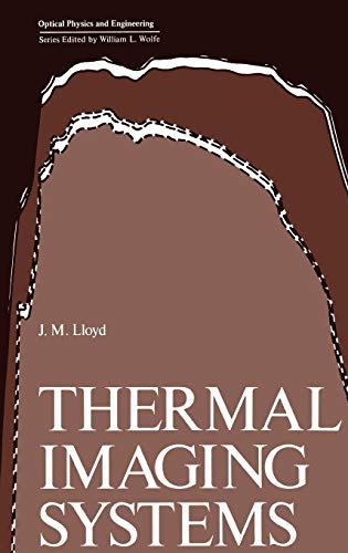 Thermal Imaging Systems (Optical Physics and Engineering)