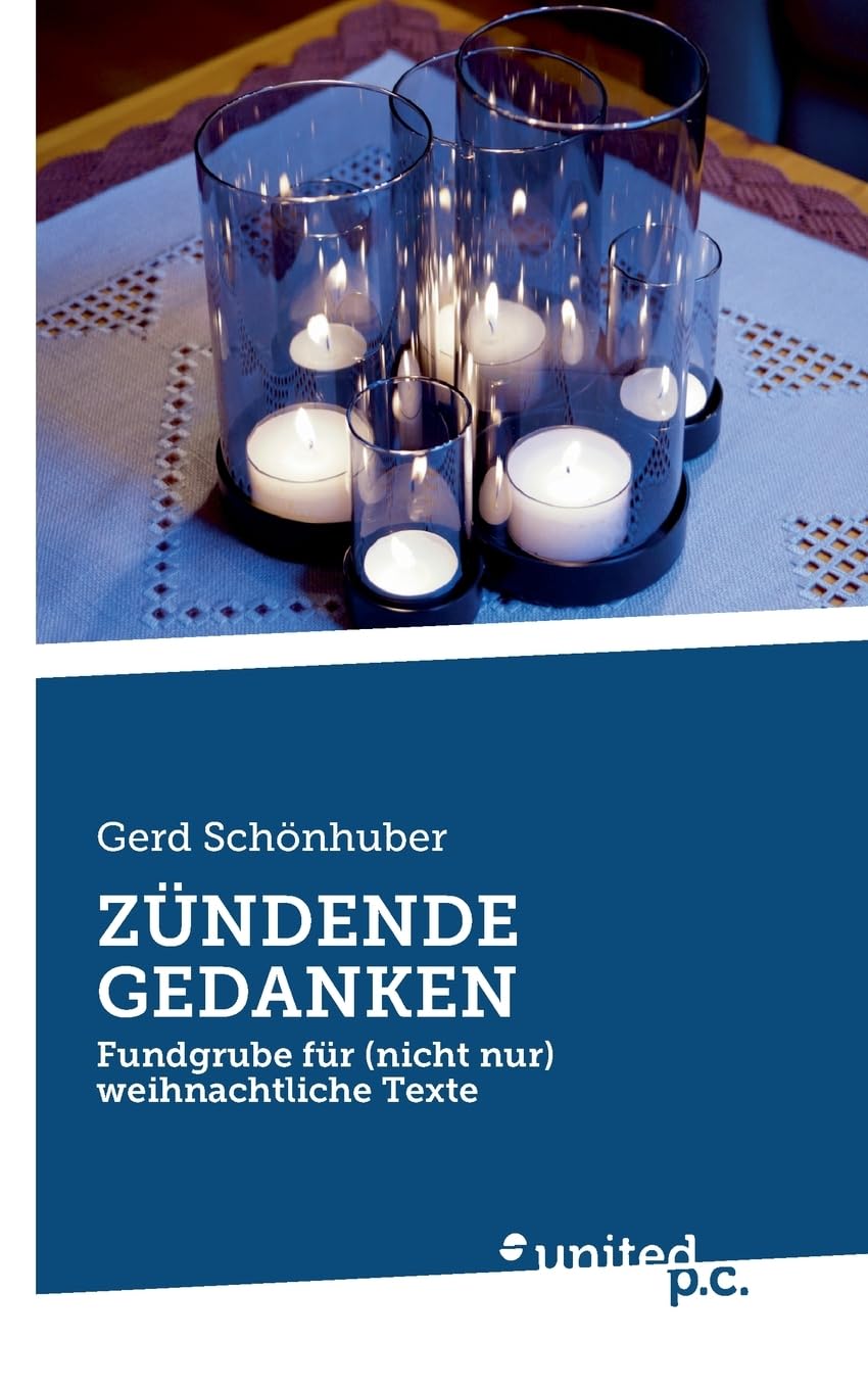 ZÜNDENDE GEDANKEN: Fundgrube für (nicht nur) weihnachtliche Texte