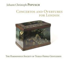 Pepusch: Die Konzerte und Ouvertüren für London von The Harmonious Society of Tickle-Fiddle Gentlemen | CD | Zustand gut
