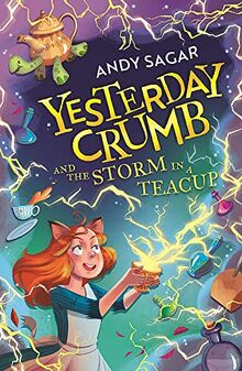 Yesterday Crumb and the Storm in a Teacup: Book 1