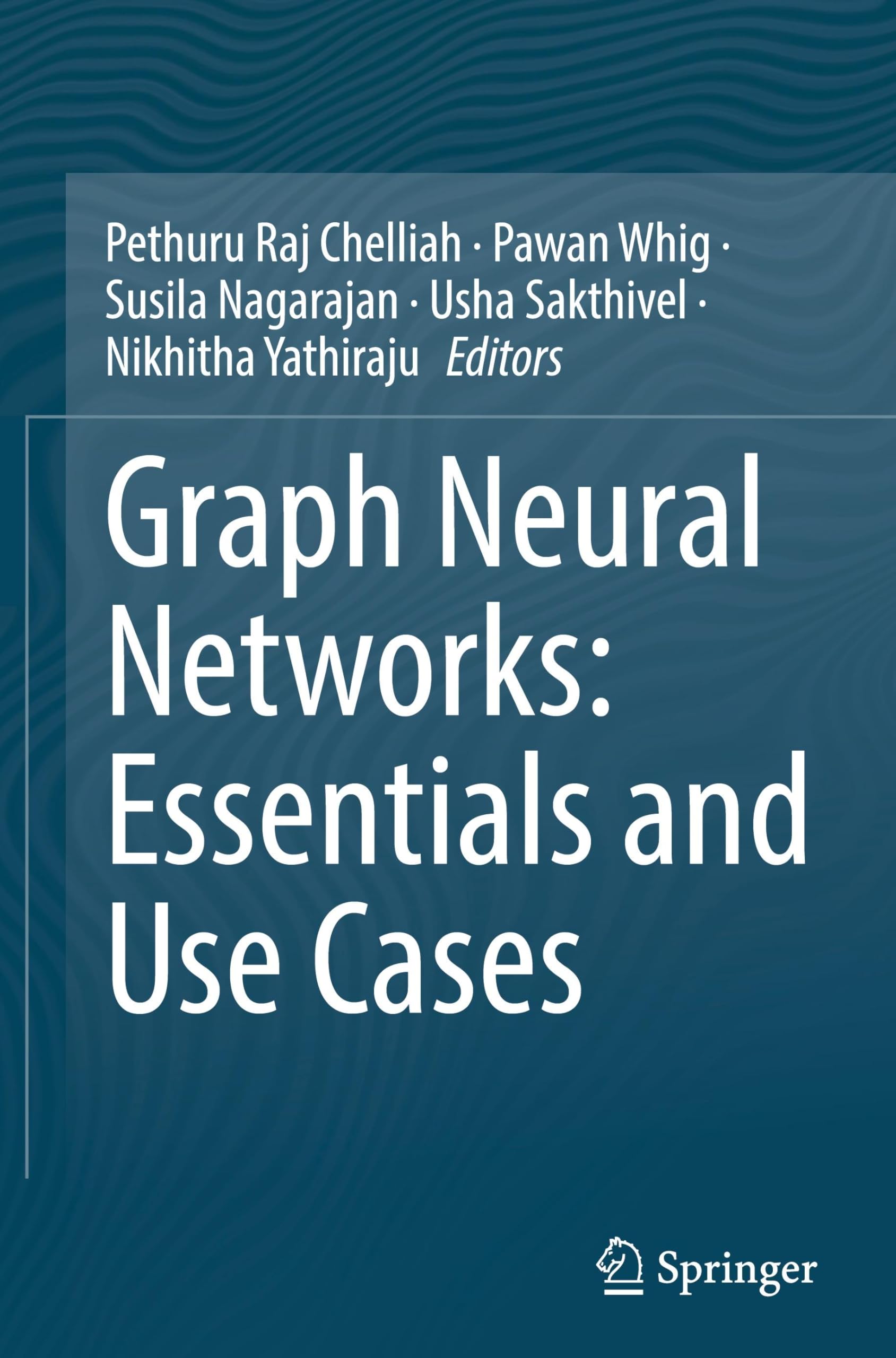 Graph Neural Networks: Essentials and Use Cases: The Essentials and the ...