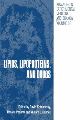 Lipids, Lipoproteins, and Drugs (Advances in Experimental Medicine and Biology, Band 63)