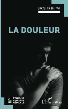 La douleur