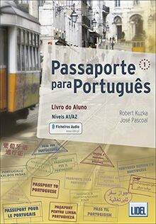 Passaporte para Portugues: Livro do Aluno + ficheiros audio (downloadable au