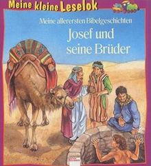 Josef und seine Brüder: Meine allerersten Bibelgeschichten (Edition Bücherbär)