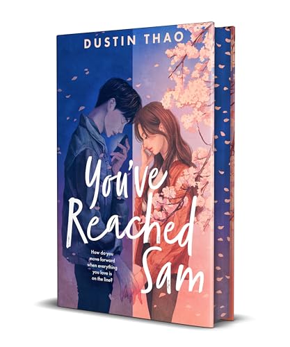 Dustin Thao You've Reached Sam, A Heartbreaking Ya Romance With A Touch Of Magic