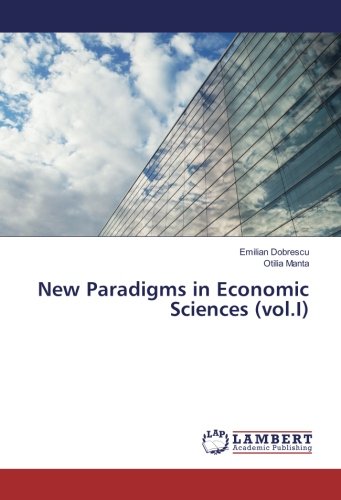 New Paradigms in Economic Sciences (vol.I)