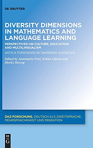 Diversity Dimensions in Mathematics and Language Learning: Perspectives on Culture, Education and Multilingualism (DaZ-Forschung [DaZ-For], 24, Band 24)