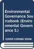 Environmental Governance Sourcebook