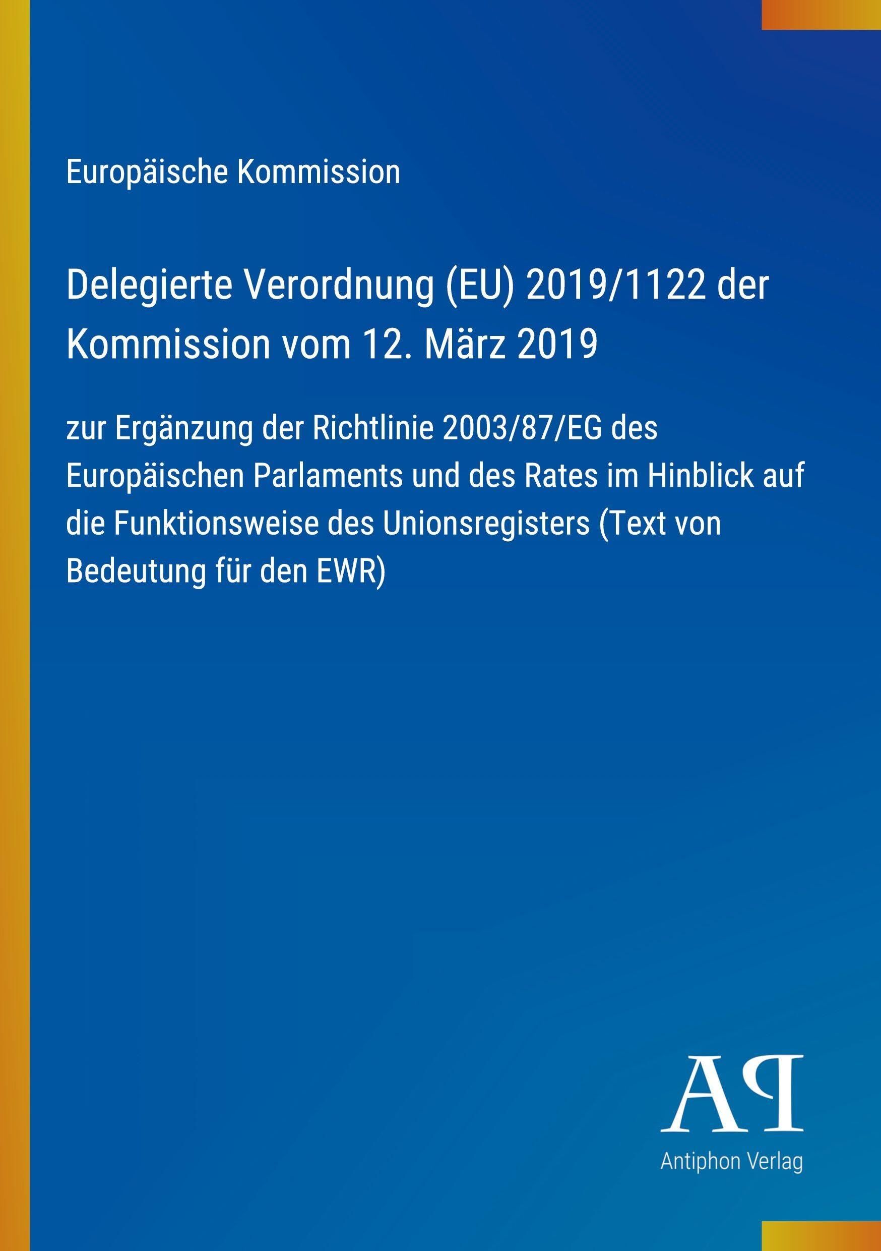 Delegierte Verordnung (EU) 2019/1122 der Kommission vom 12. März 2019
