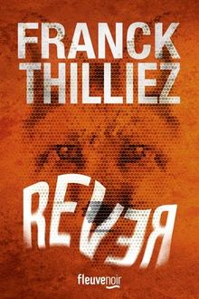 Rever de THILLIEZ, Franck | Livre | état bon