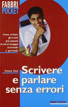 Scrivere e parlare senza errori (Fabbri pocket)