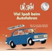 Viel Spass beim Autofahren von Stein, Uli | Buch | Zustand sehr gut