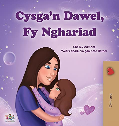 Sweet Dreams, My Love (Welsh Children's Book) (Welsh Bedtime Collection)