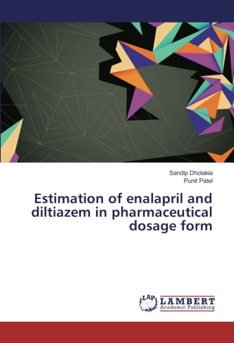 Estimation of enalapril and diltiazem in pharmaceutical dosage form