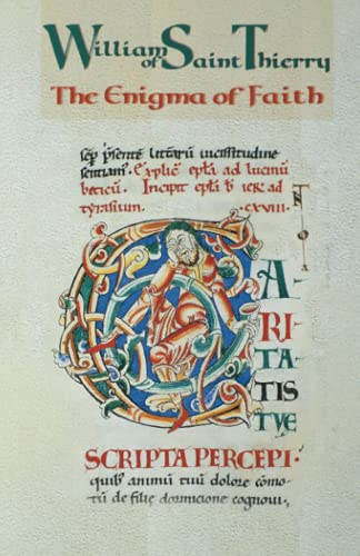 The Enigma of Faith: Volume 9 (Cistercian Fathers, Band 9)