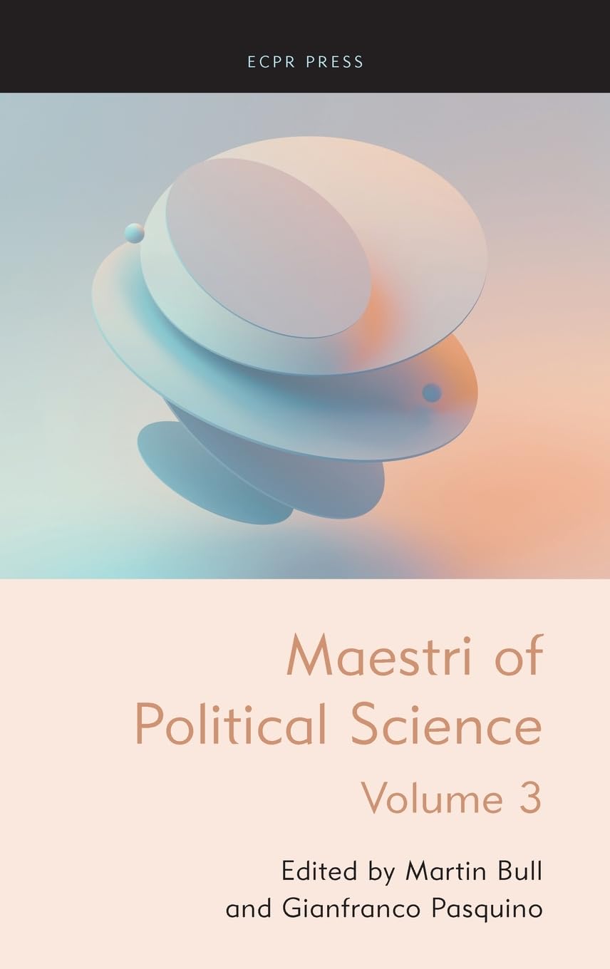 Maestri of Political Science, Volume III (Masters of Political Science, Band 3)