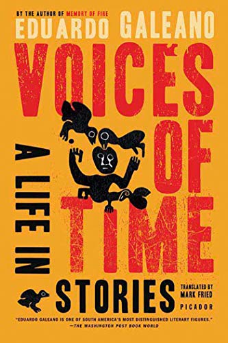 Voices of Time: A Life in Stories