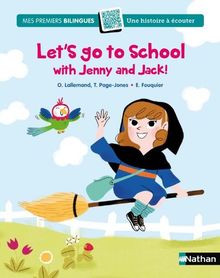 Let's go to school with Jenny and Jack !