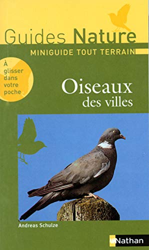 Oiseaux Des Villes Nc (miniguides Tout Terrain)