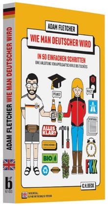 Wie man Deutscher wird in 50 einfachen Schritten / How to be German in 50 easy steps