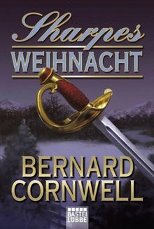 Sharpes Weihnacht: Historischer Roman
