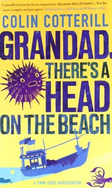 Grandad, There's a Head on the Beach (Jimm Juree 2)