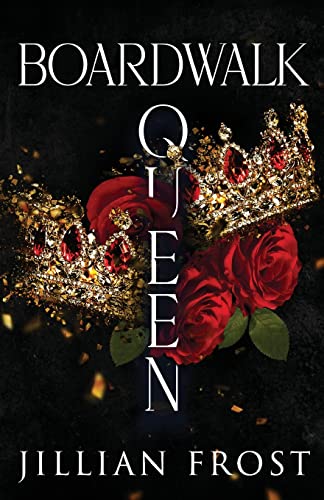 Boardwalk Queen (Boardwalk Mafia, Band 2)
