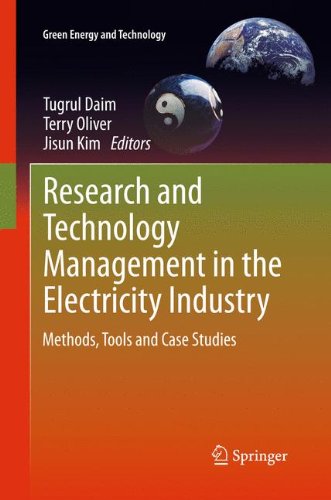 Research and Technology Management in the Electricity Industry: Methods, Tools and Case Studies (Green Energy and Technology)