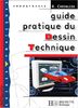 Guide pratique du dessin technique (Guides pratiques)