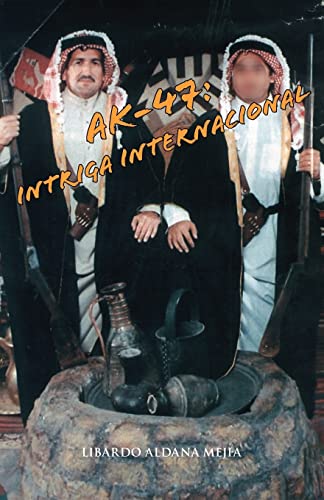AK-47: Intriga Internacional