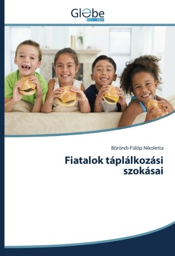 Fiatalok táplálkozási szokásai