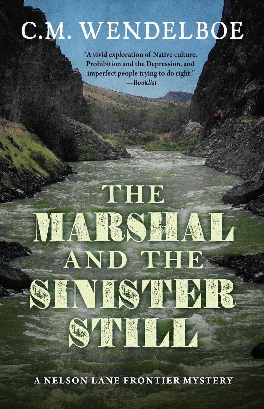 The Marshal and the Sinister Still (Nelson Lane Frontier Mystery, Band 2)