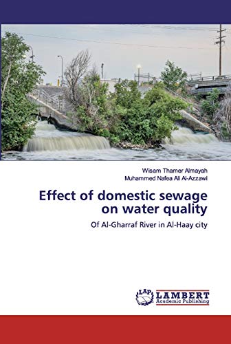 Effect of domestic sewage on water quality: Of Al-Gharraf River in Al-Haay city